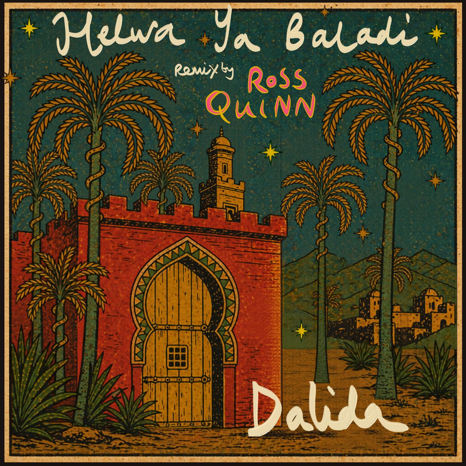 Helwa Ya Beladi - Dalida (Ross Quinn Remix)